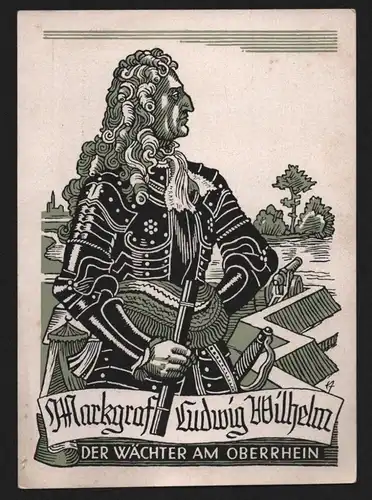 B12460 Postkarte Markgraf Ludwig Wilhelm Der Wächter am Oberrhein 1939 Gau Baden