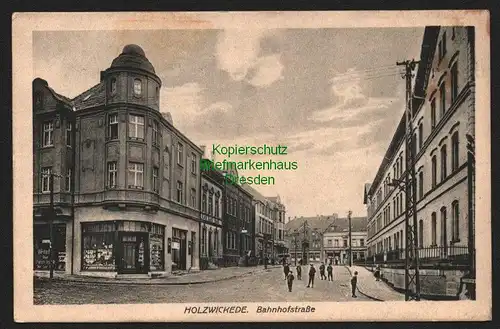 143746 AK Holzwickede Bahnhofstraße um 1918 Zensur Eupen P. K. Postkontrolle