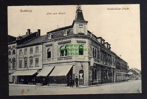 124063 AK Radeburg Hotel zum Hirsch Großenhainer Strasse Uhren Goldwaren 1917