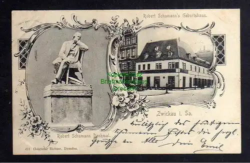 123739 AK Zwickau Robert Schumann Denkmal Geburtshaus 1901