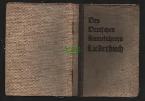 140099 Des deutschen Kanufahrers Liederbuch Berlin 1935