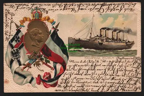 148420 AK Schiff Kronprinz Wilhelm aufwendige Pägekarte 1905