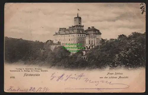 150766 AK Fürstenstein Schlesien Neues Schloss 1899 von der schönen Aussicht