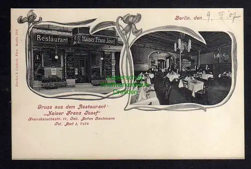 123474 AK Berlin 1907 Restaurant Kaiser Franz Josef Französische Str. 17