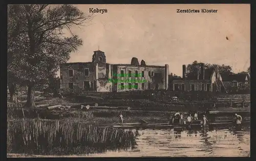 149447 AK Kobryn Zerstörtes Kloster 1918 Feldpost Deutsches Soldatenheim