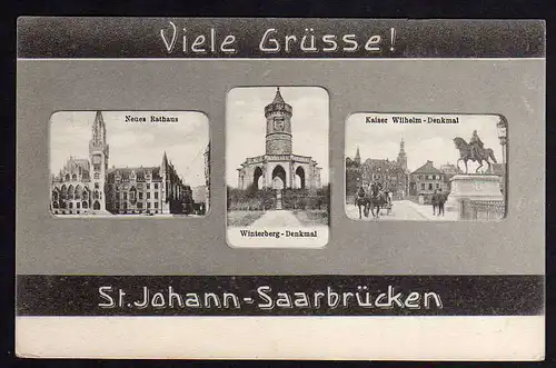 63626 AK St. Johann Saarbrücken um 1910 Rathaus Winterberg Denkmal Kaiser
