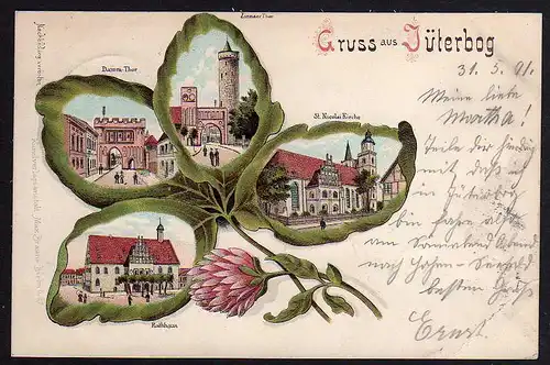 60879 AK Jüterbog 1901 Kleeblatt Litho Kirche Rathaus Damm Tor Zinnaer Tor