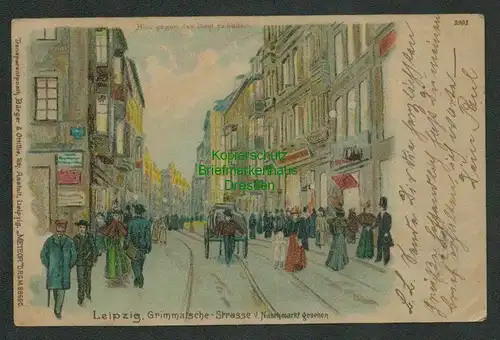 137586 AK Leipzig Grimmaische Strasse Halt gegen Licht Meteor 1900 Bürger & Otti