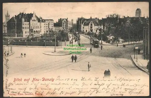 146969 AK Blick auf Neu - Danzig 1902 Platz mit Straßenbahn