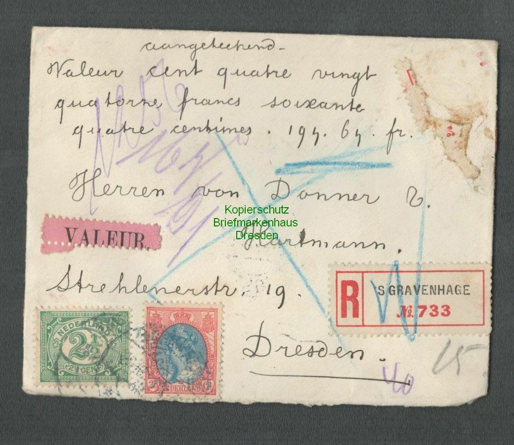 Was Kostet Ein Brief In Die Niederlande B4964 Brief Niederlande 1913 Wertbrief Valeur S´Gravenhage nach Dresden