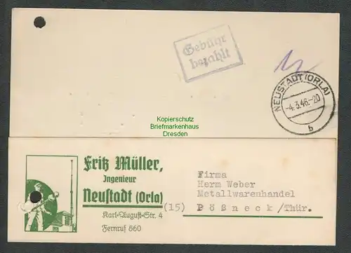 B6214 Postkarte SBZ Gebühr bezahlt 1946 Neustadt Orla Ingenieur Müller Pößneck