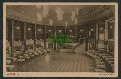139377 AK Kroll Berlin Großer festsaal 1930 gegenüber dem Reichstagsgebäude