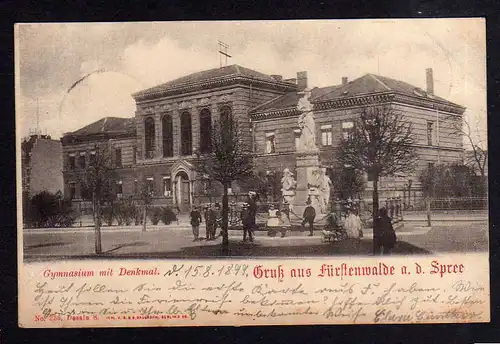 98046 AK Fürstenwalde Spree 1899 Gymnasium mit Denkmal