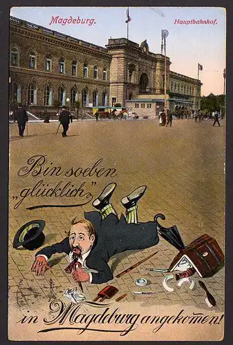 52850 AK Magdeburg 1913 Hauptbahnhof Humor glücklich angekommen