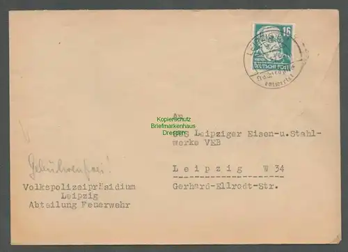 B6566 Brief Volkspolizeipräsidium Leipzig Feuerwehr 1952 218 EF Nachträglich ent