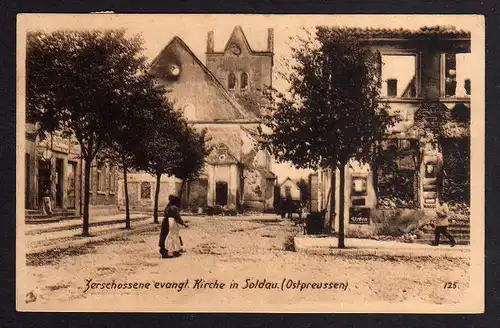 94709 AK Ostpreußen Soldau zerschossene Kirche 1916 Ostpreußenhilfe