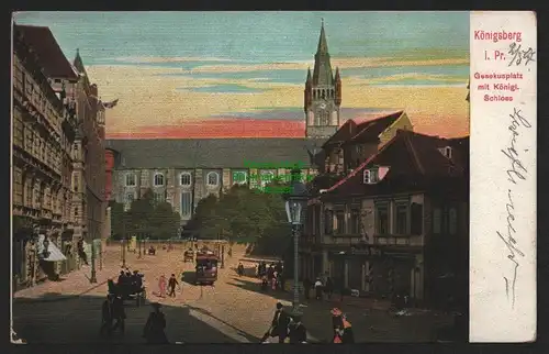 151255 AK Königsberg i. Pr. 1907 Gesekusplatz mit Königl. Schloss Kaliningrad