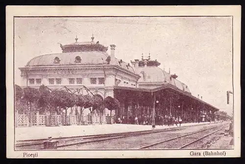 44546 AK Ploiesti Ploie?ti Rumänien Walachei Bahnhof 1917 Gara