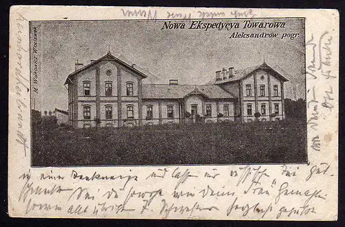65314 AK Aleksandrow pogr Nowa Ekspedycya Towarowa 1915