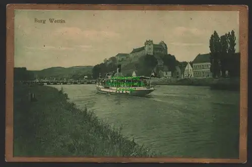 151558 AK Burg Wettin Saale Dampfer um 1915