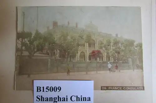 B15009 2x China Shanghai Farbfoto um 1910 The Iltis Monument France Consulate
