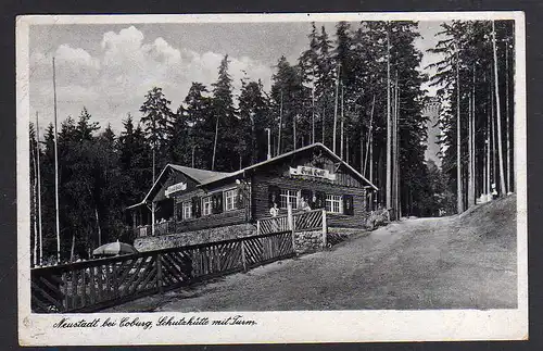 91793 AK Neustadt bei Coburg Schutzhütte mit Turm 1942