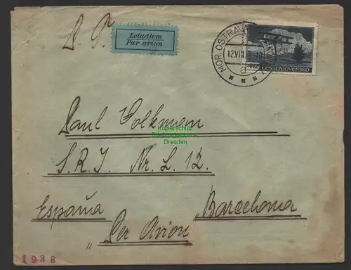B10154 Brief Luftpost Mor. Ostrava Tschechei nach Barcelona Espana 1938