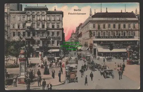 149167 AK Berlin Friedrichstrasse 1914 Victoria Hotel Großstadtleben