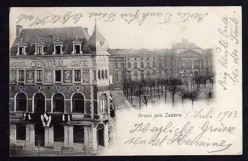 78168 AK Zabern Saverne (Elsass) 1903 Hotel Central Cafe