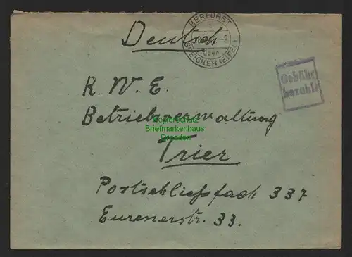 B7273 Brief Gebühr bezahlt Herforst über Speicher Eifel nach Trier 1946
