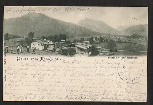22101 AK Schönau bei Berchtesgaden Gruss vom Kohl-Hiasl 1900 Gasthaus