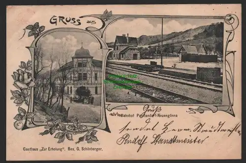 154004 AK Porstendorf Neuengönna 1905 Bahnhof Gasthaus zur Erholung Dornburg