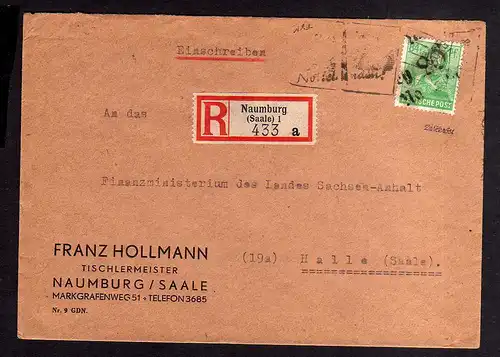 h744 Brief Handstempel Bezirk 20 Naumburg 30.6.48 Tischlerei Einschreiben an Deu