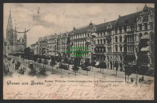 154239 AK Berlin 1900 Kaiser Wilhelm Gedächtniskirche Tauentzeinstrasse