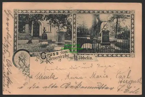 154143 AK Wöbbelin 1897 Gruss vom Körnergrabe Theodor Körner Schriftsteller