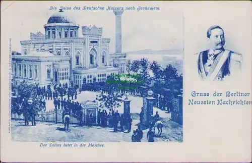 155984 AK Constantinopel Deutsche Post in der Türkei 1898 Kaiser R. n Jerusalem