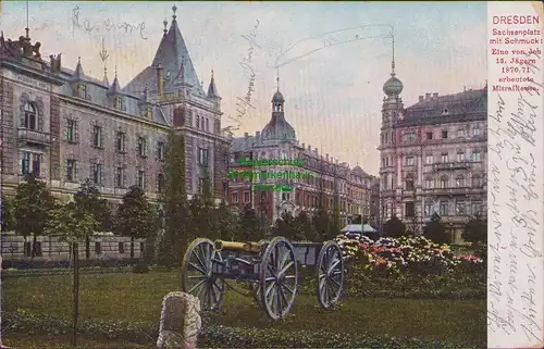 155769 AK Dresden Sachsenplatz mit Schmuck erbeutetes Geschütz Mitrailleuse 1906