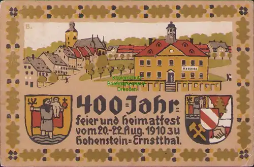 155890 AK Hohenstein-Ernstthal 400Jahrfeier Heimatfest 1910 Jubiläumsausschuss