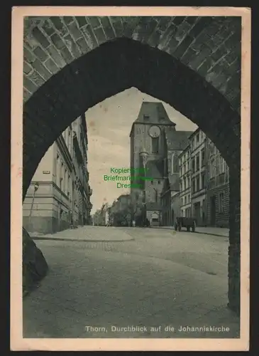 150492 AK Thorn Torun um 1940 Durchblick auf die Johanniskirche