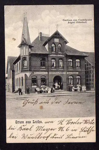 101922 AK Luhe Gasthaus zum Centralpunkt August Ohlendorf um 1910
