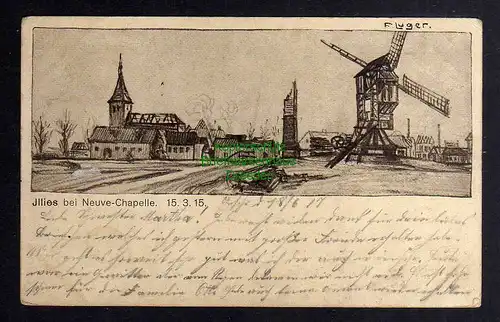 126984 AK Illies bei Neuve-Chapelle 1915 Kirche Windmühle Mole Feldpost 1917