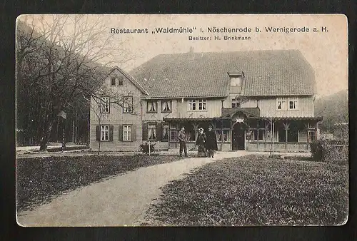 20237 AK Restaurant Waldmühle Nöschenrode b Wernigerode Verlag:  H. Maesser