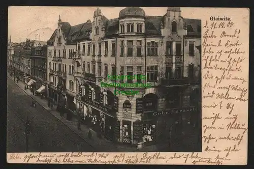 145020 AK Gleiwitz Gliwice 1905 Warenhaus Gebr. Barasch