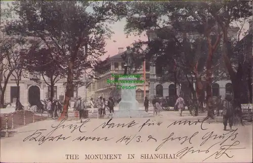 156220 AK Schanghai Shanghai China 1909 The Monument, gedruckt um 1905
