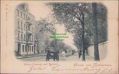 156246 AK Berlin Weissensee Königs Chaussee und Postamt 1901