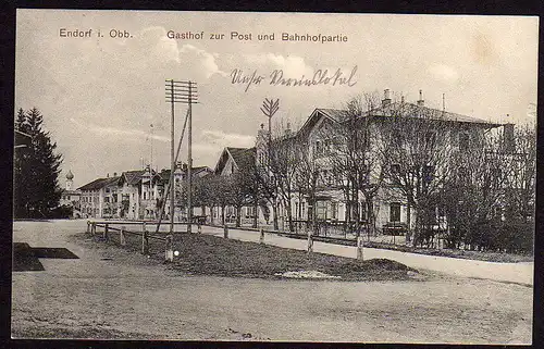 36415 AK Endorf Oberbayern Gasthof z. Post Bahnhof 1926