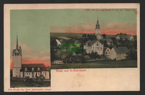 154033 AK Oberbobritzsch um 1910 Alte Kirche - neu umgebaute Kirche 1902 - 1903