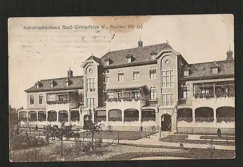 22934 AK Kreiskrankenhaus Groß Lichterfelde Berlin Pavillion VIII gelaufen 1916