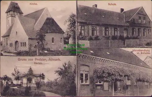 157620 AK Pretzier Altmark um 1915 Salzwedel Kirche Schule Warenhandlung Schulze