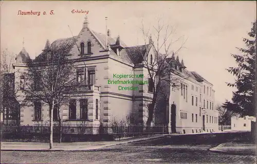 157581 AK Naumburg Saale 1915 Feldpost Haus Erholung reserve Lazarett